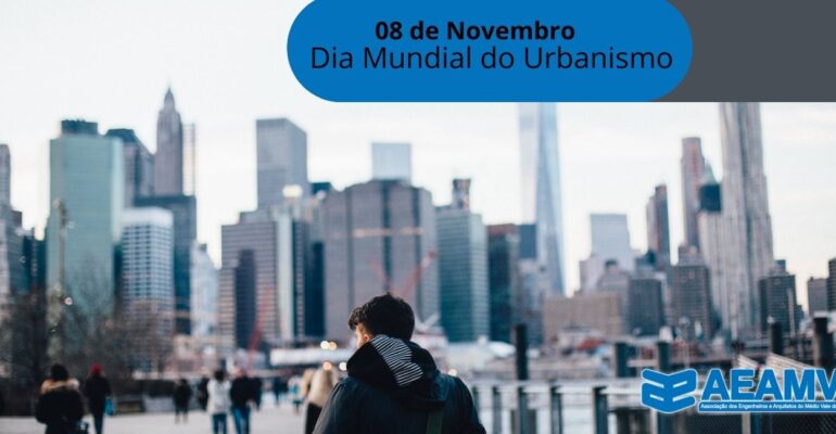 8 de Novembro Dia Mundial do Urbanismo