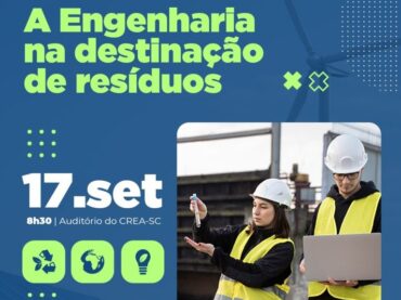 11º Seminário de Sustentabilidade Ambiental destaca o papel da engenharia na destinação de resíduos