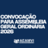 CONVOCAÇÃO PARA ASSEMBLEIA GERAL ORDINÁRIA 2026