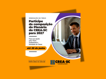 Renovação do Terço: participe da composição do Plenário do Crea-SC para 2027