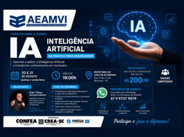 AEAMVI promove curso de inteligência artificial na prática para engenheiros
