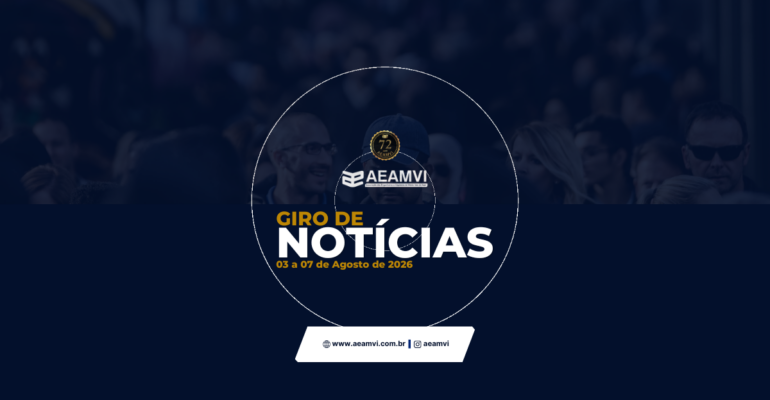 Giro de Notícias | 03 a 07 de agosto